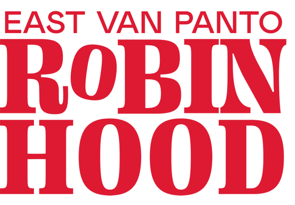 EAST VAN PANTO: ROBIN HOOD